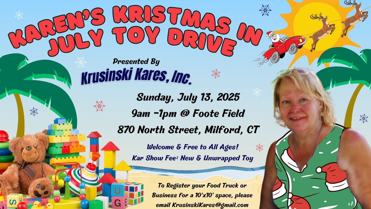 Karen's Kristmas in July Toy Drive 2025