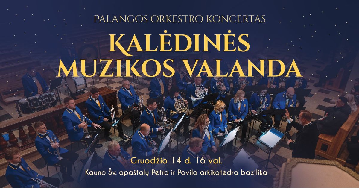 Kal\u0117din\u0117s muzikos valanda | Kaunas