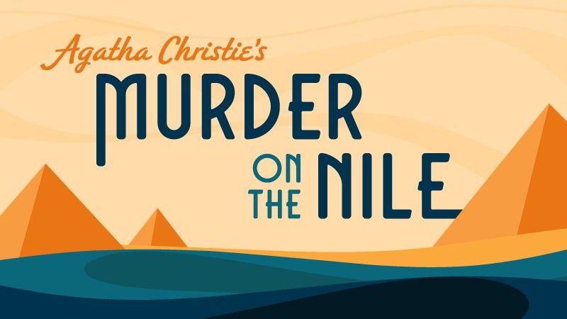 JPA Presents: Agatha Christie's MURDER ON THE NILE 