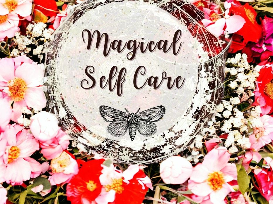 Magical Self Care