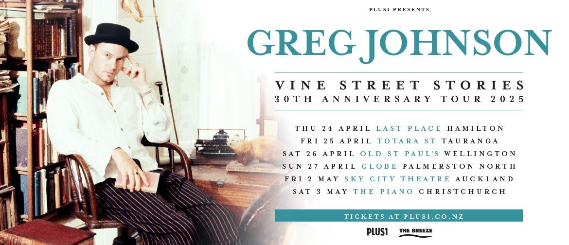 Greg Johnson - Tauranga - 30th Anniversary Vine Street Stories