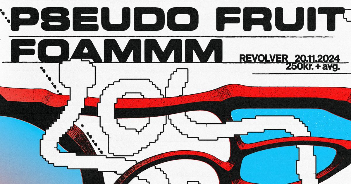 PSEUDO FRUIT vs. FOAMMM \/\/ SPLITT GIG \/\/ REVOLVER