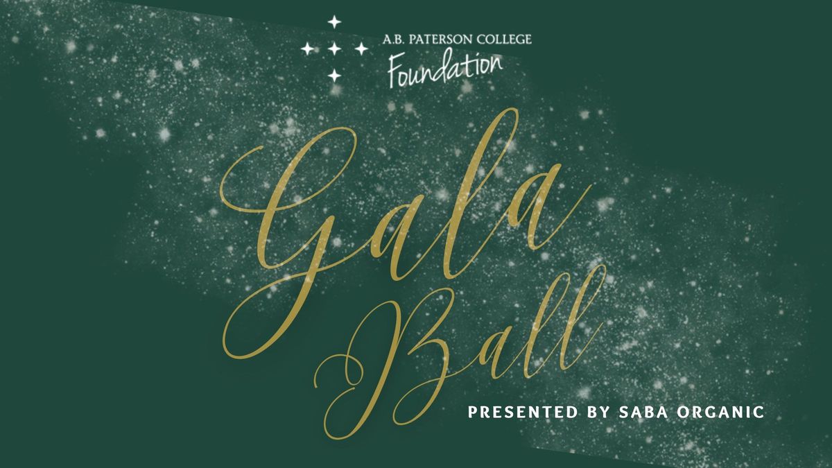A.B. Paterson College Gala Ball, presented by Saba Organic