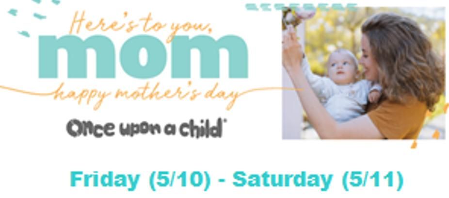 Mother's Day Event!