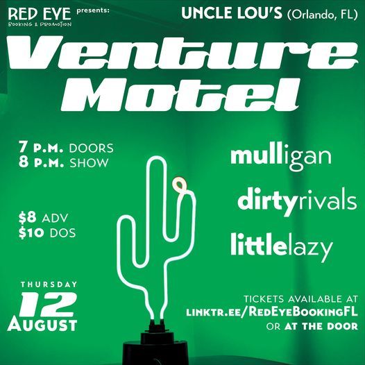 Venture Motel, Mulligan, Dirty Rivals, Little Lazy @ Uncle Lou's
