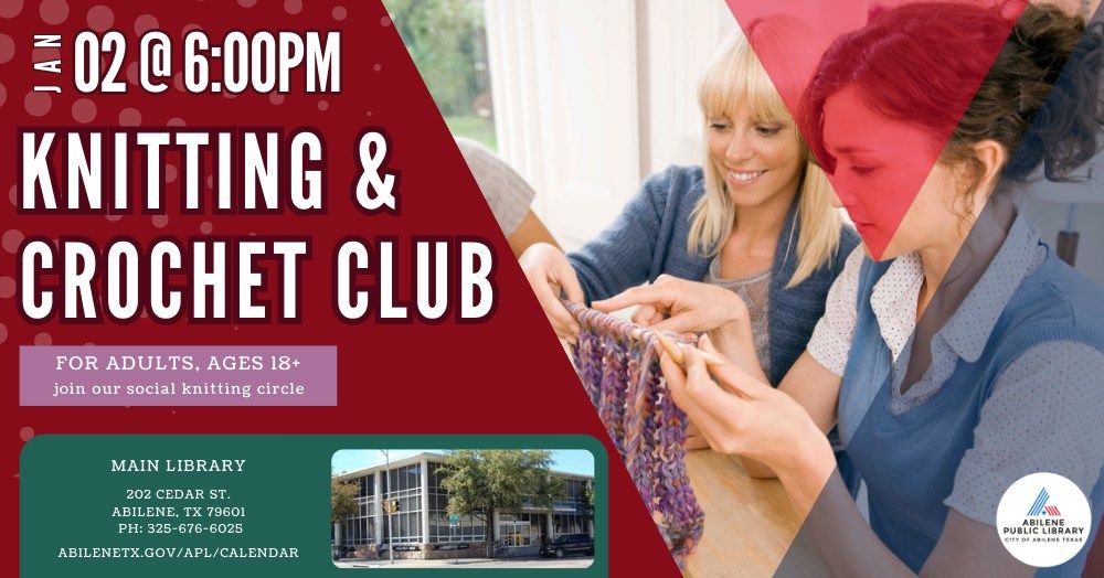 Knitting & Crochet Club (Main Library)