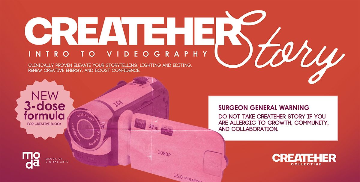 CreateHER Story: Intro to Videography