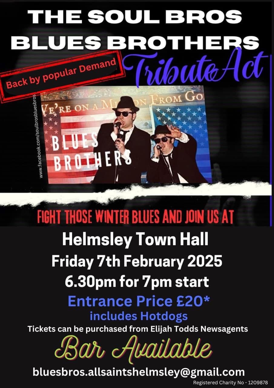 The Soul Bros Blues Brothers - return to Helmsley Town Hall