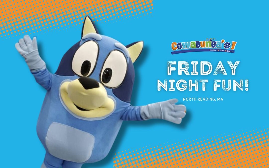 Friday Night Fun with Bluey!