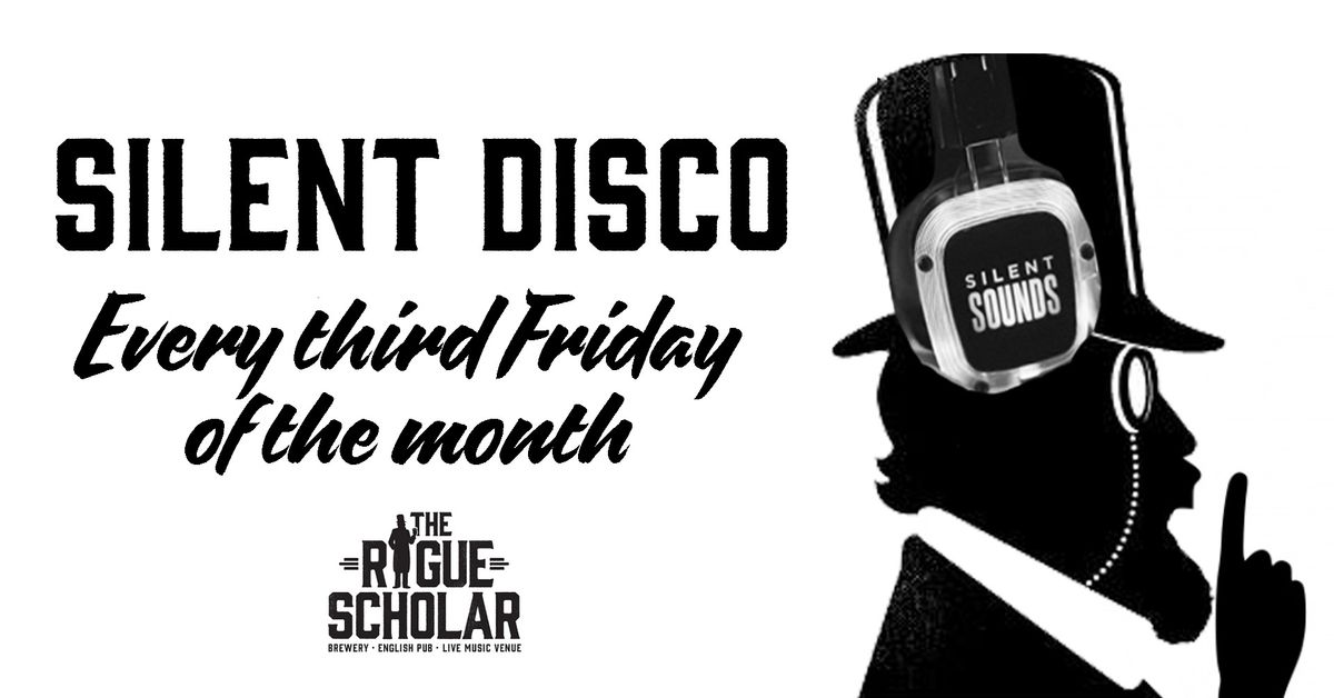 Silent Disco at the Rogue Scholar