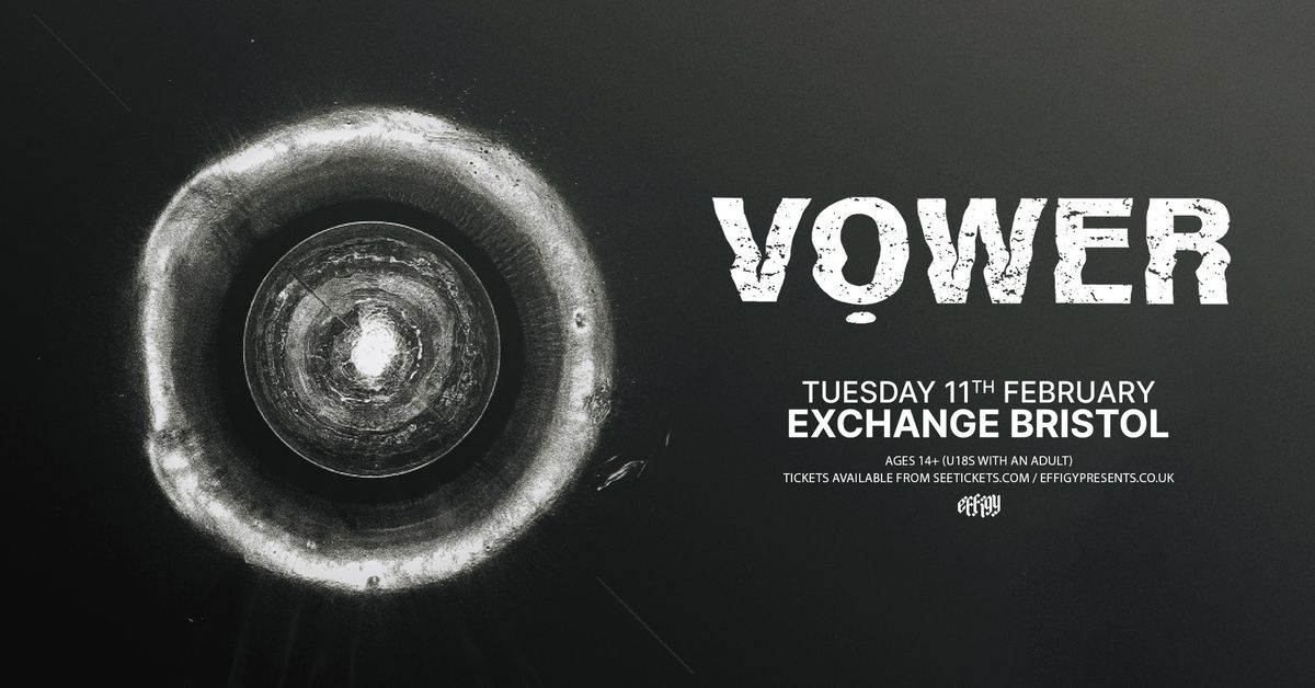 Vower at Exchange, Bristol