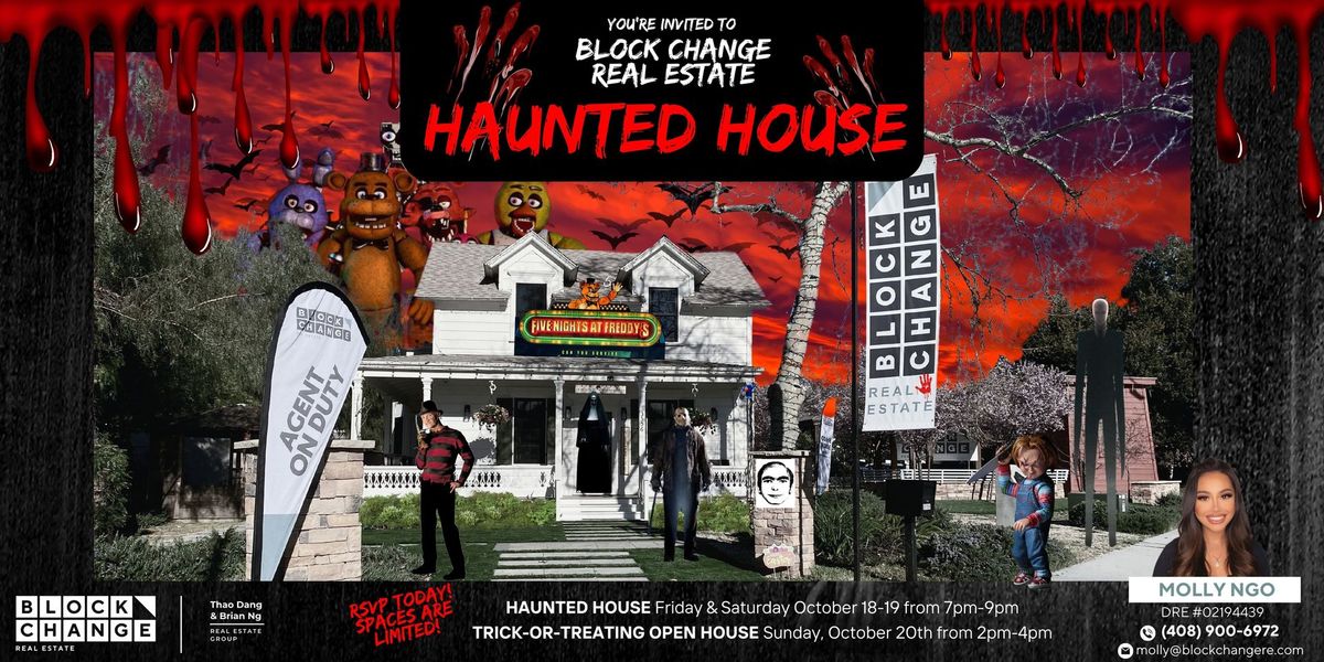 Block Change Real Estate Haunted House