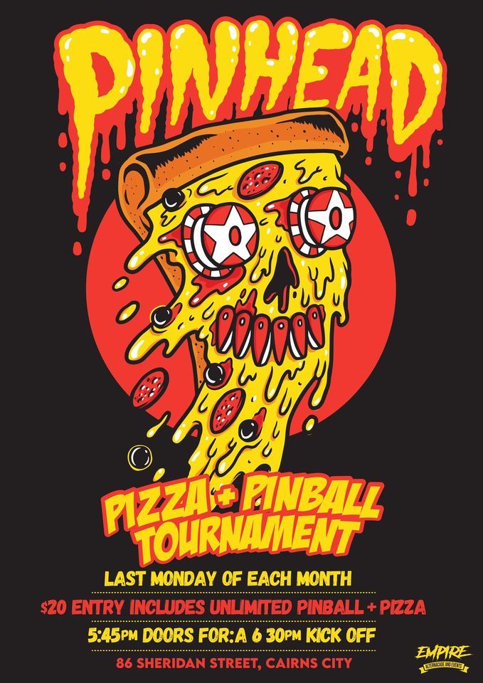 Cairns Pizza + Pinball Tournament 