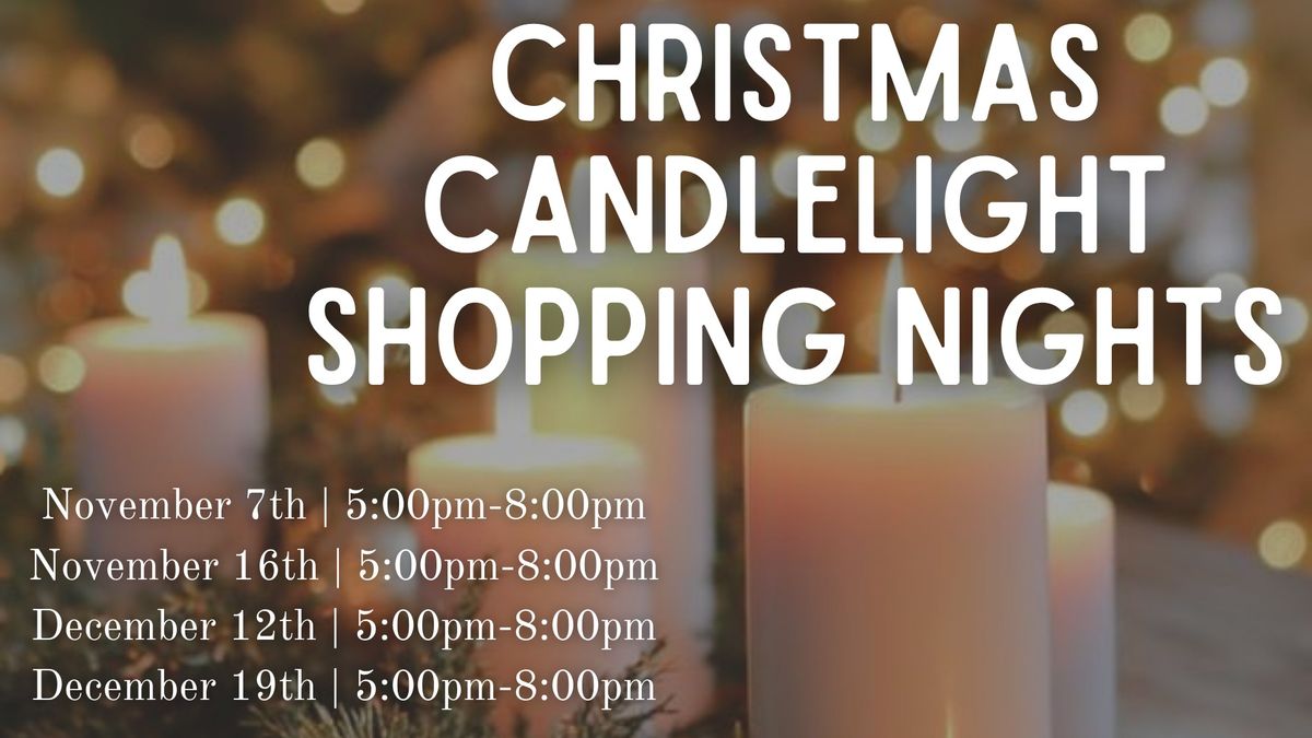 Christmas Candlelight Shopping Nights