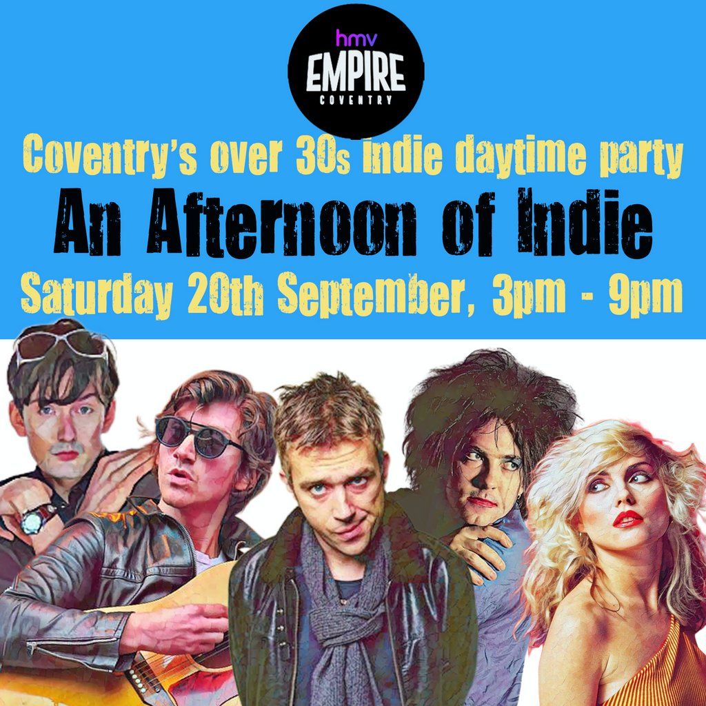 An Afternoon of Indie: COVENTRY, 3pm-7pm (over 30s only)