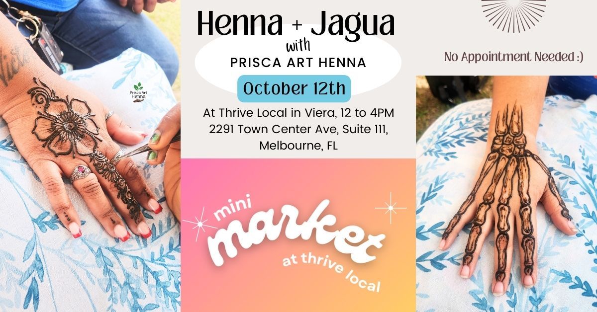 Henna + Jagua at the Thrive Local Mini Market in Viera - 5th Anniversary Celebration