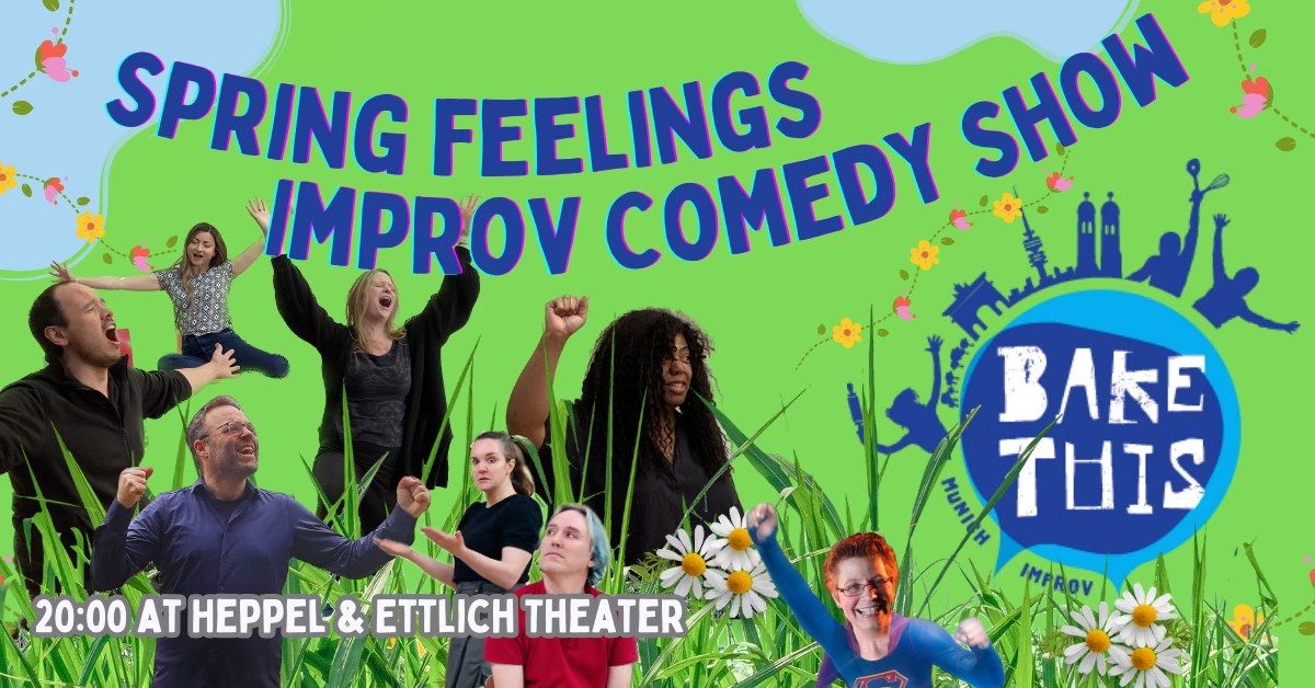 Spring Feelings - an English Improv Comedy Show