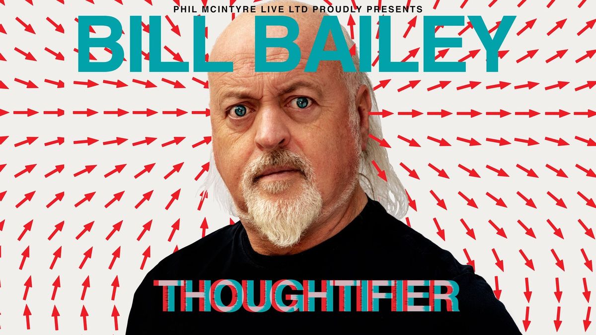 Bill Bailey: Thoughtifier