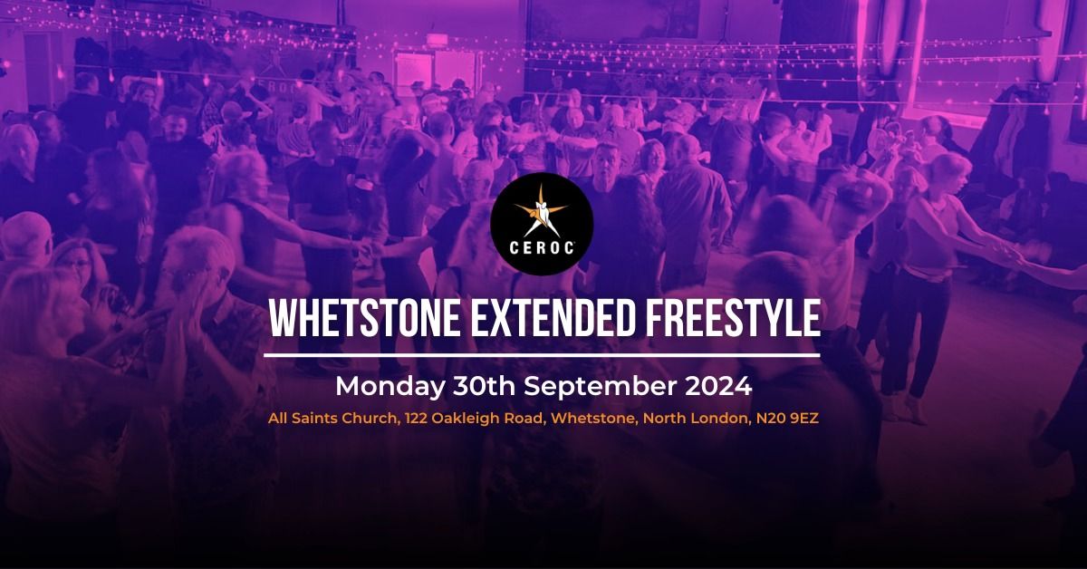 Whetstone Extended Freestyle Night - Mon 30th September