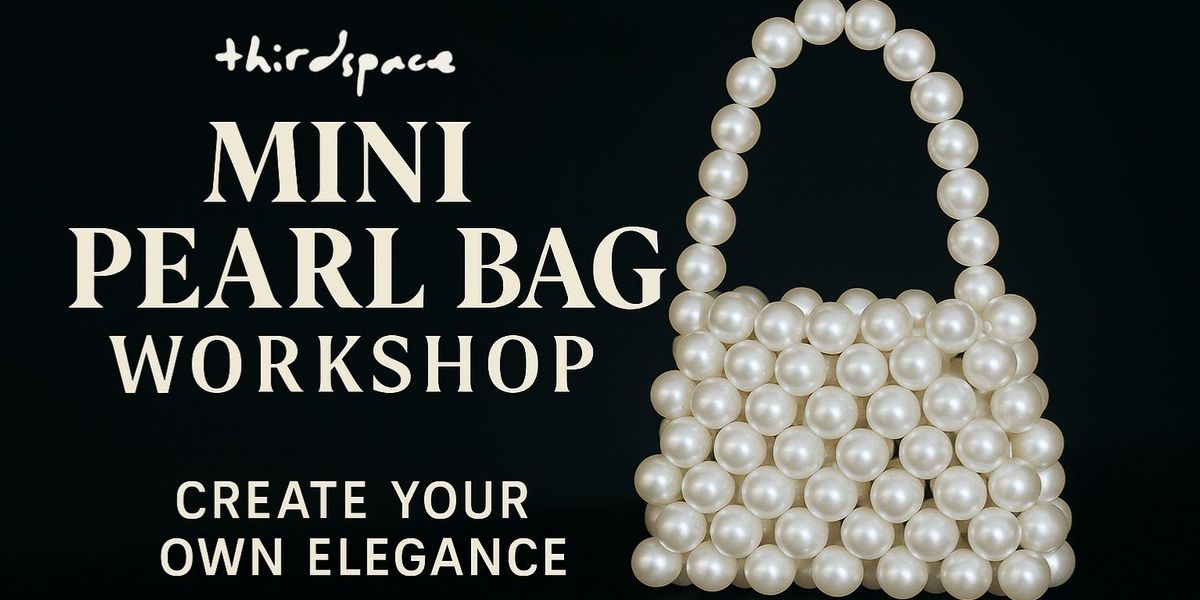 Mini Pearl Bag Workshop
