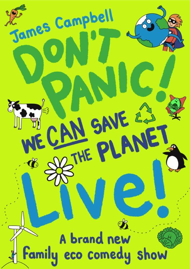 James Campbell: Don\u2019t Panic! We Can Save the Planet!