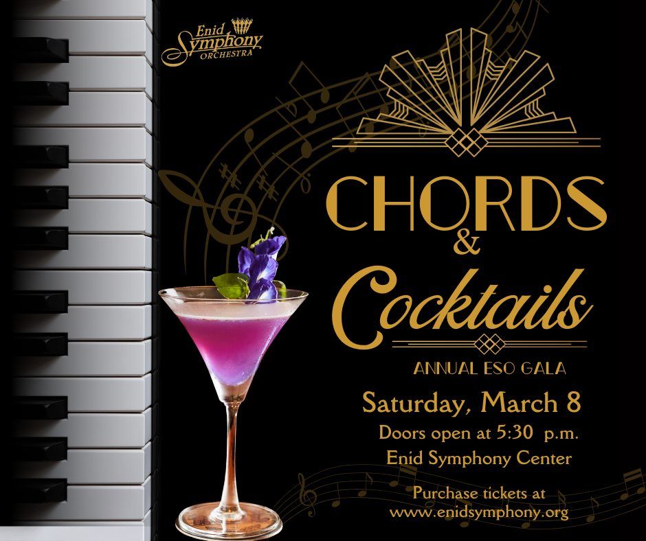 Chords & Cocktails - Gala for the Enid Symphony!