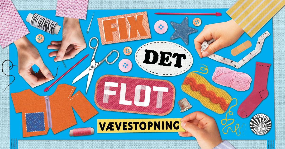 FIX DET FLOT - V\u00c6VESTOPNING 