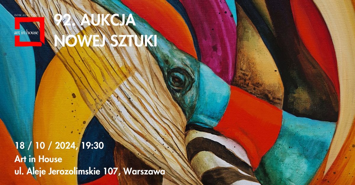 92. AUKCJA NOWEJ SZTUKI 