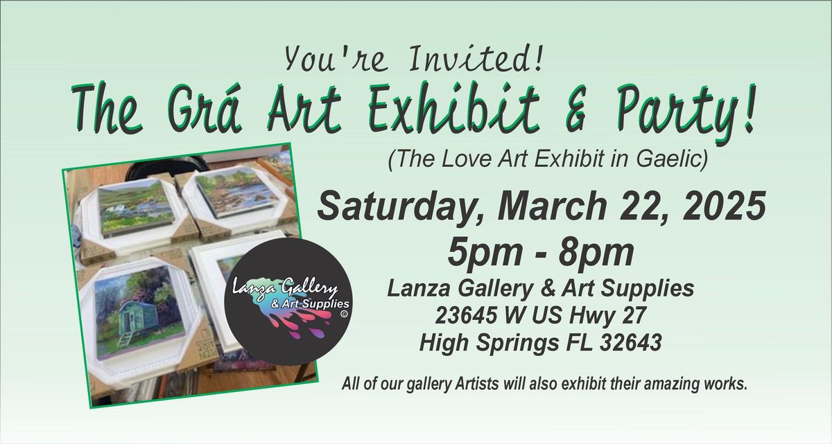 The Gra' Art Exhibit & Party @Lanza Gallery & Art Supplies