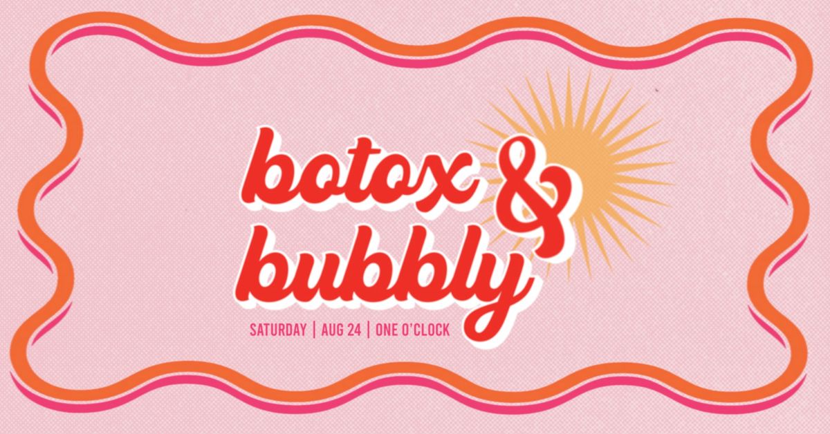Botox & Bubbly Party