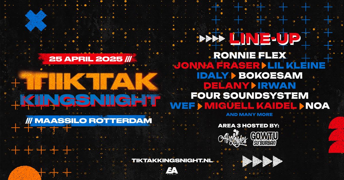 TIKTAK Kingsnight 2025 | Maassilo Rotterdam