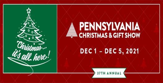 Pennsylvania Christmas Gift Show 2021 The Pennsylvania Christmas Gift Show Harrisburg 1 December To 5 December Country Christmas Show 2021