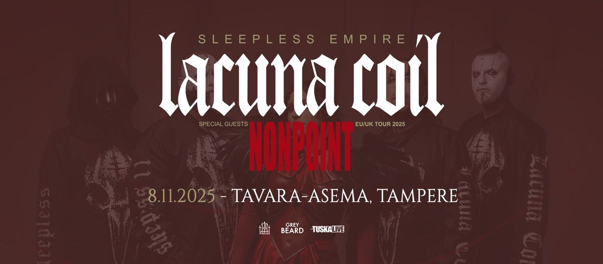 TuskaLive: Lacuna Coil (IT) + Support: Nonpoint, 8.11.2025, Tavara-asema, Tampere