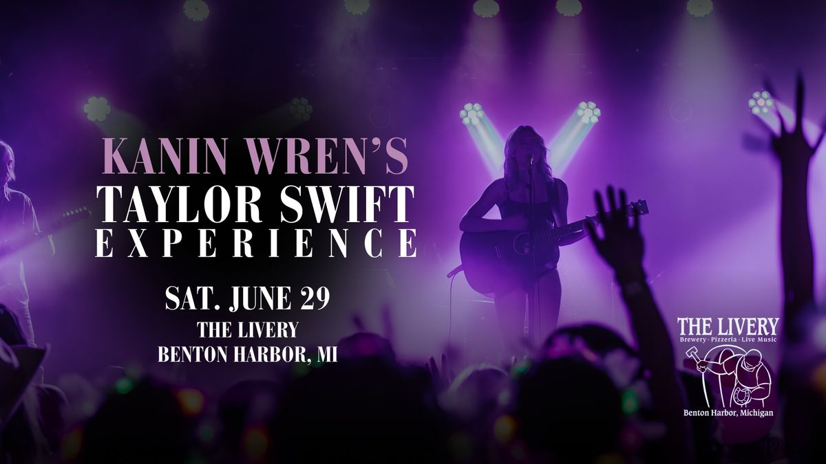 Kanin Wren's Taylor Swift Experience - Benton Harbor, MI