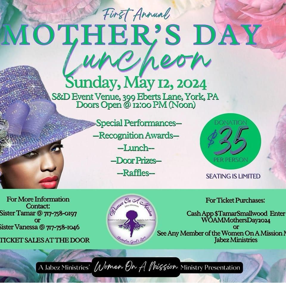 First Annual Mother's Day Luncheon