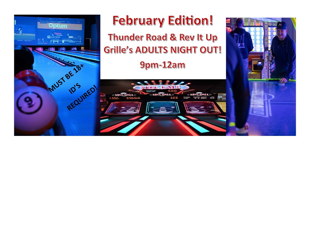 Adults Night Out: February Edition