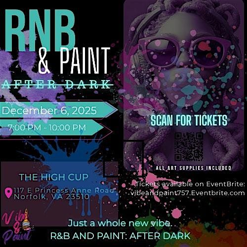 R&B and Paint After Dark
