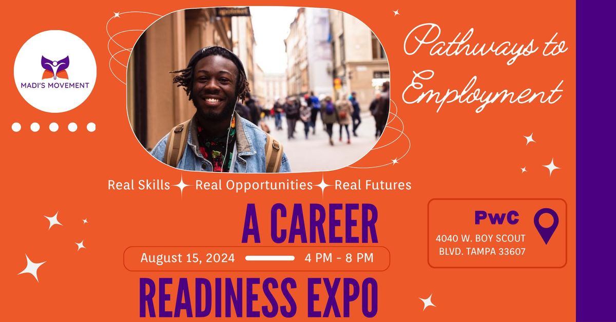 FREE - Pathways to Employment - A Career Readiness Expo 