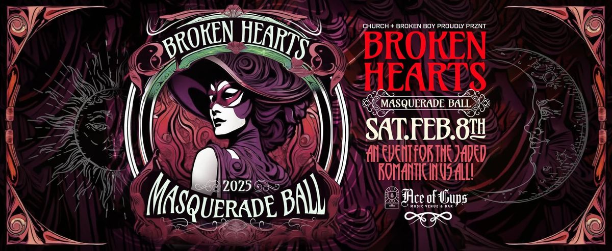 The 2025 Broken Hearts Masquerade Ball!