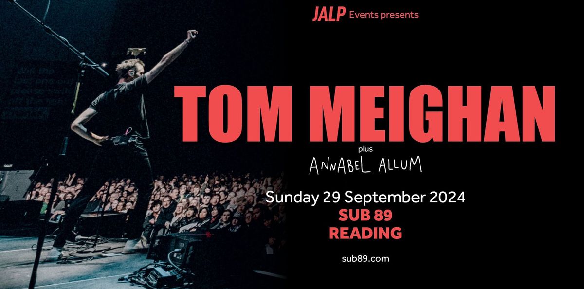 Tom Meighan Plus Support LIVE in Reading!