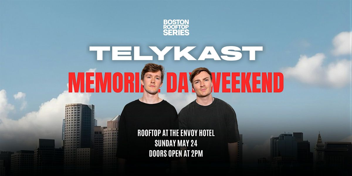 Memorial Day Weekend @ Envoy Rooftop  with TELYKAST