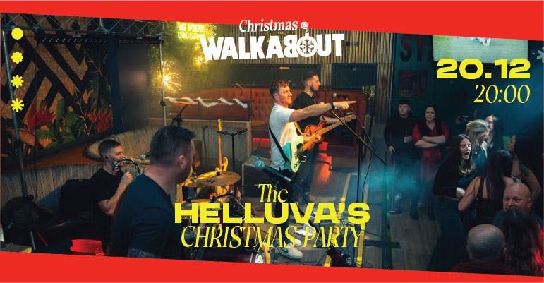 Walkabout Presents The Helluvas LIVE