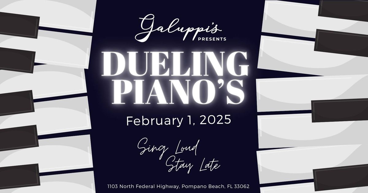 Dueling Pianos @ Galuppi's Saturday, February 1