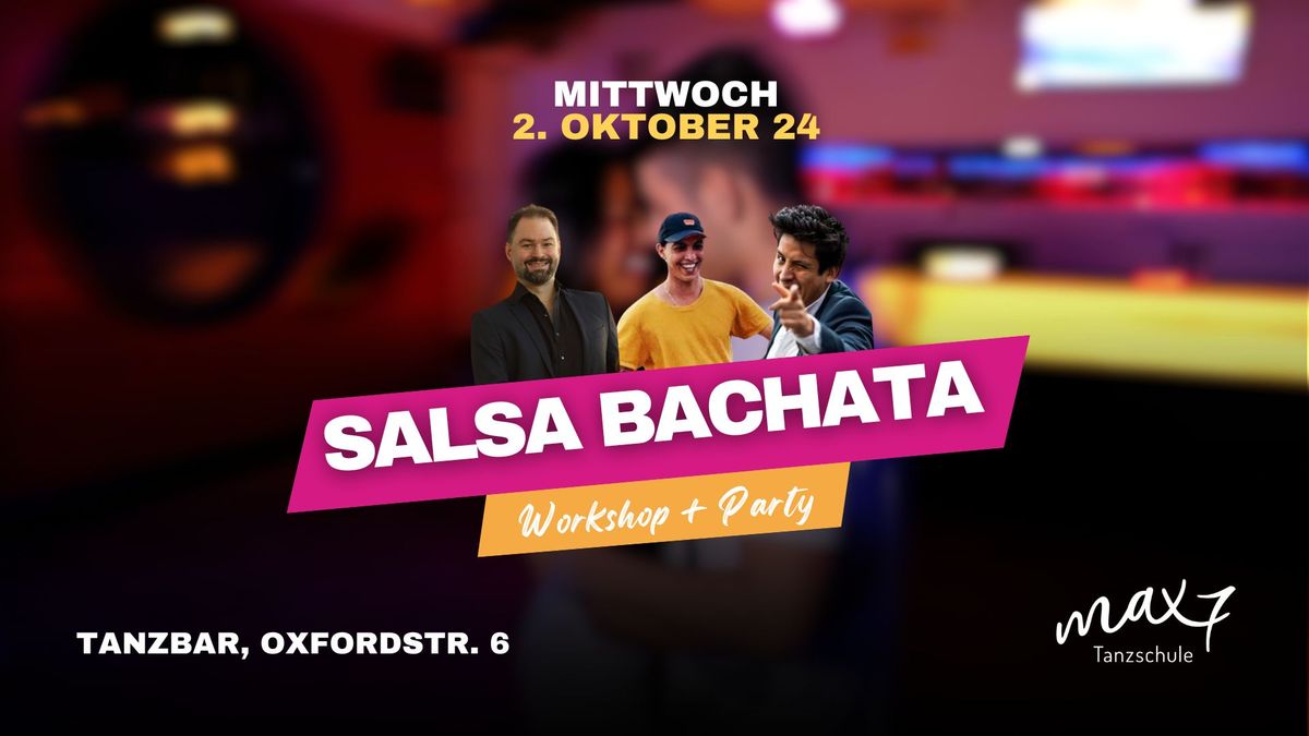 Bachata Workshop | Salsa Bachata Party mit DJ Alaui & DJ Alejandro