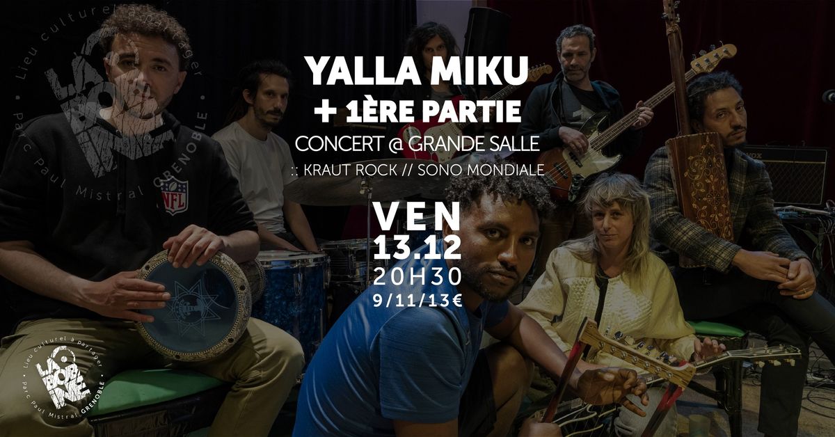 CONCERT :: YALLA MIKU + 1\u00e8re PARTIE