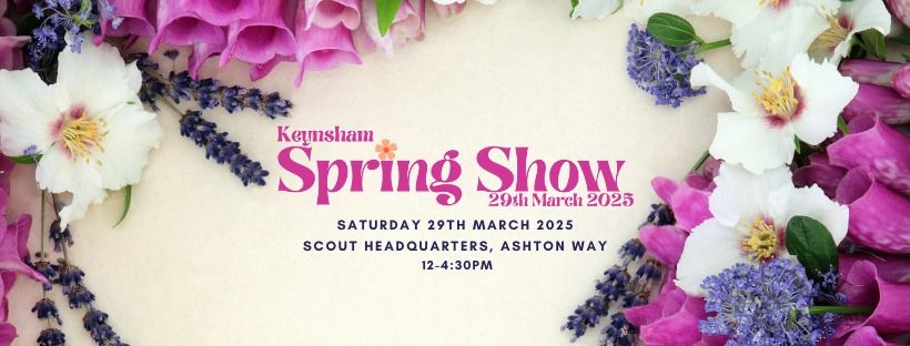 Keynsham Spring Show 2025