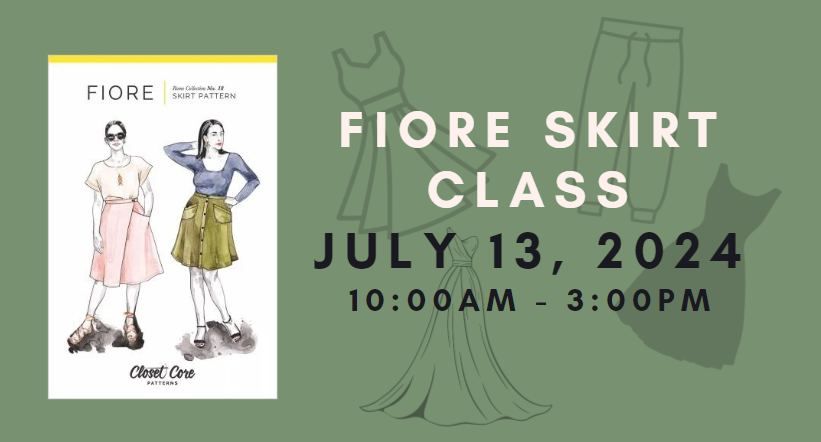 Garment Sewing: Fiore Skirt Class