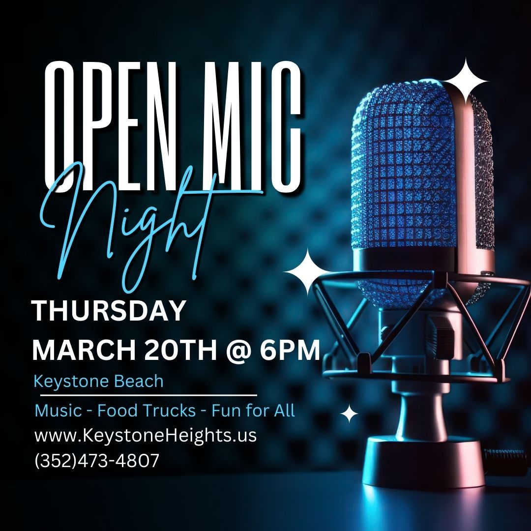 Open Mic Night -Music, Food Trucks, and Fun for All!