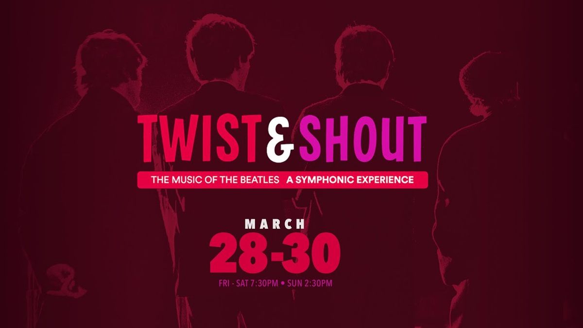 Milwaukee Symphony Orchestra - Twist and Shout - The Music of The Beatles - A Symphonic Experience at Bradley Symphony Center