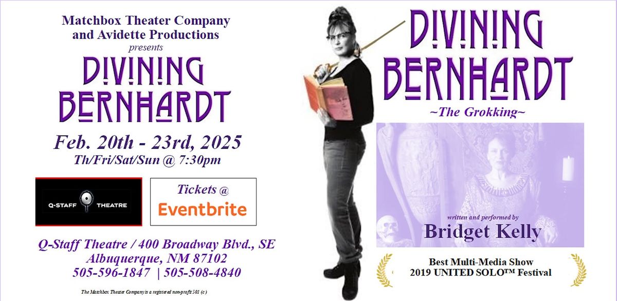 Divining Bernhardt  "The Grokking" written and performed by Bridget Kelly